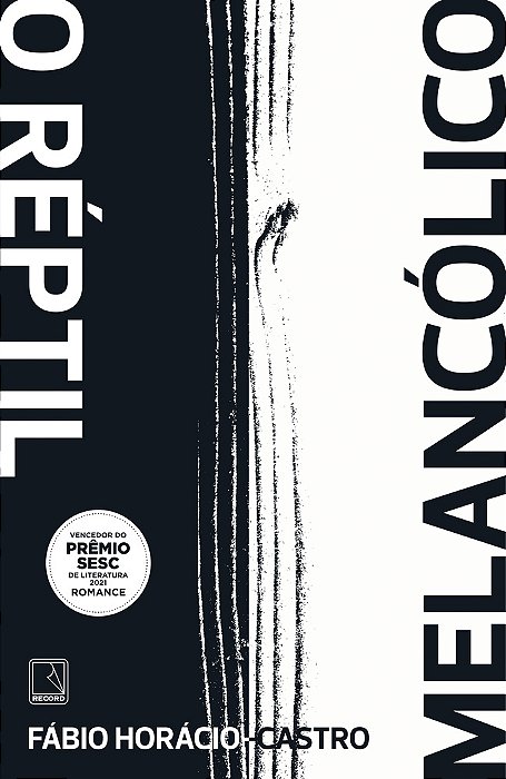O Réptil Melancólico..-