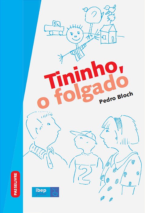 Tininho O Folgado