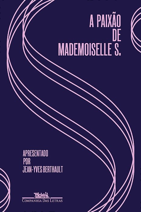 A Paixão De Mademoiselle S. Cartas De Amor (1928-1930)