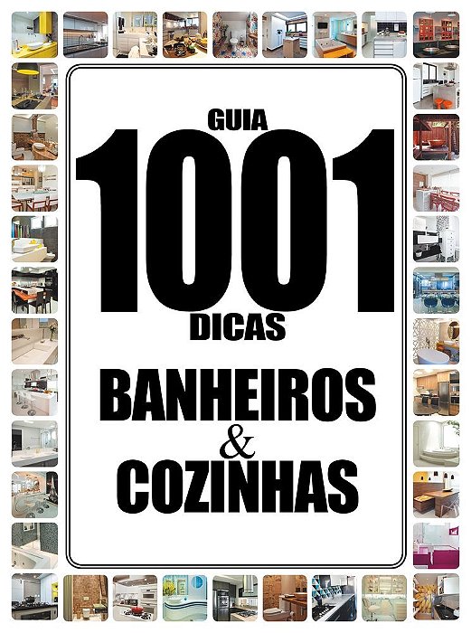 Guia 1001 Dicas Banheiros E Cozinhas