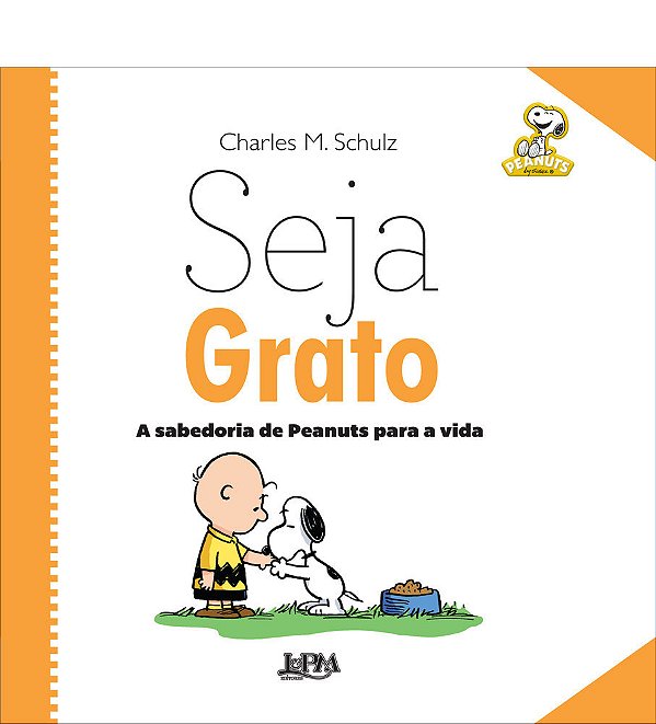 Seja Grato: A Sabedoria De Peanuts Para A Vida