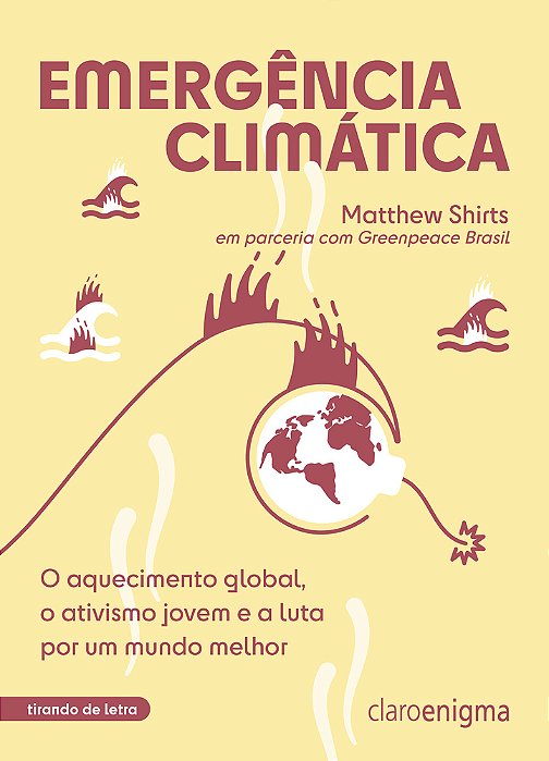 Emergência Climática O Aquecimento Global, O Ativismo Jovem E A Luta Por Um Mundo Melhor