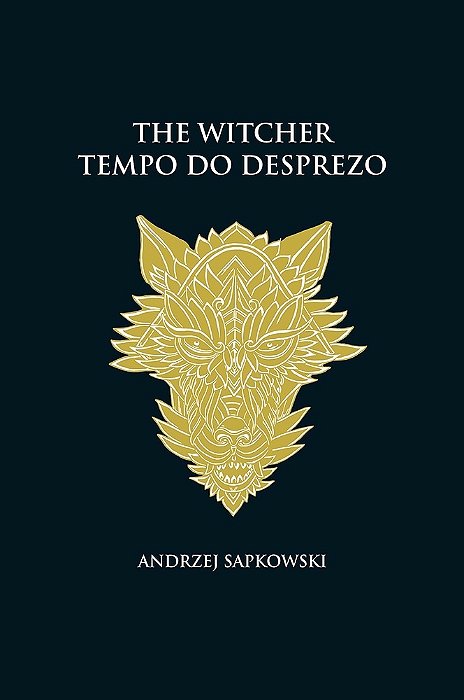 Tempo Do Desprezo - The Witcher - A Saga Do Bruxo Geralt De Rívia (Capa Dura)