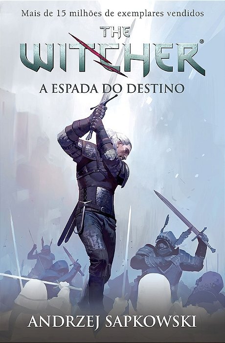 A Espada Do Destino - The Witcher - A Saga Do Bruxo Geralt De Rívia (Capa Game)