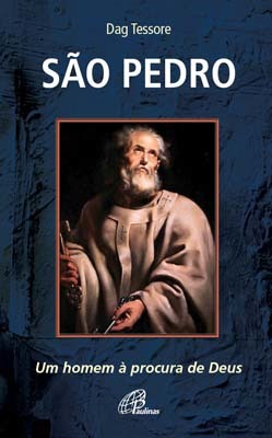 São Pedro: Um Homem À Procura De Deus