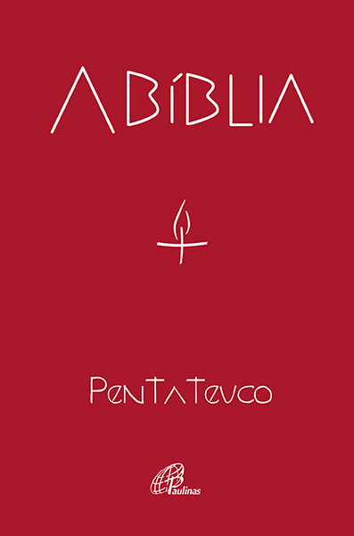 A Bíblia - Pentateuco