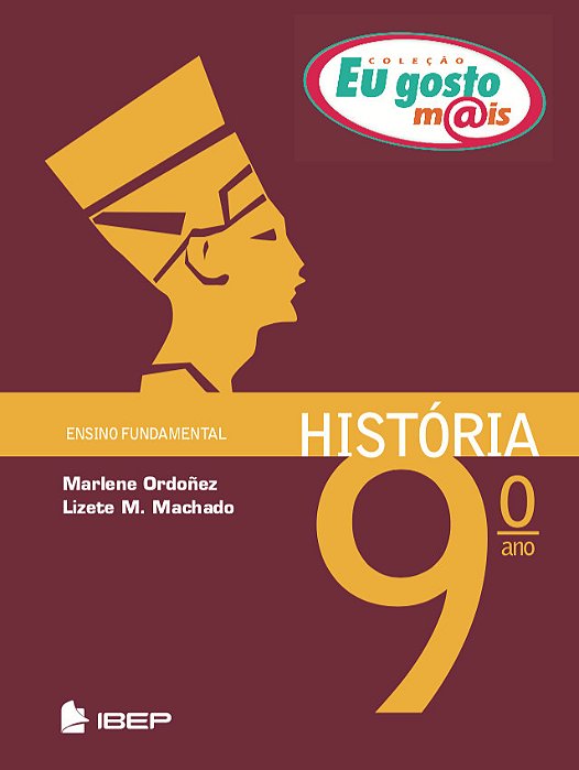 Eu Gosto Mais História 9º Ano 9º Ano