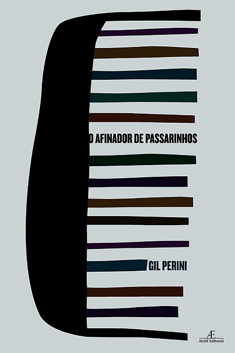 O Afinador De Passarinhos