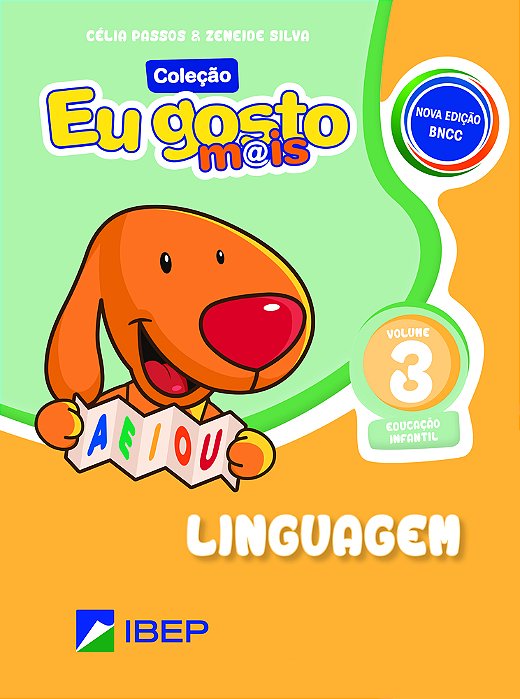 Eu Gosto Mais Linguagem – Volume 3 Educação Infantil - Bncc