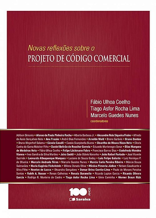 Novas Reflexões Sobre O Projeto De Código Comercial - 1ª Edição De 2015