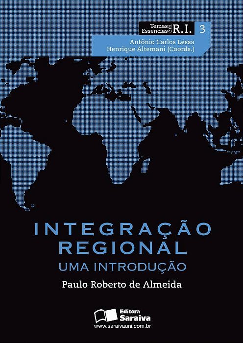 Integração Regional Uma Introdução