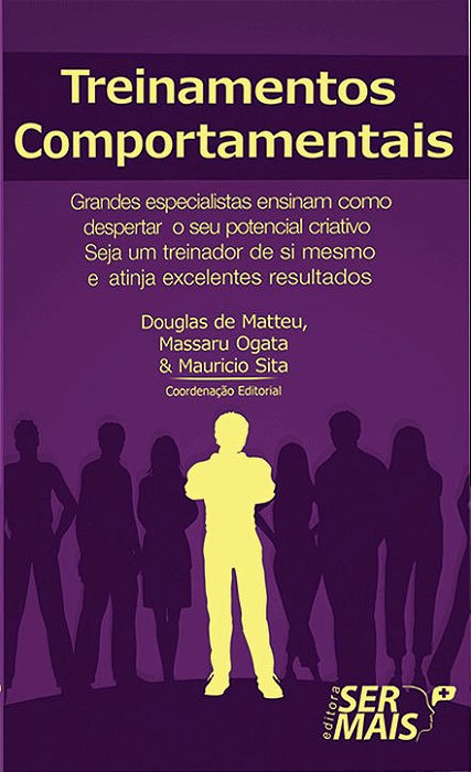 Treinamento Comportamentais Grandes Especialista Ensinam Como Despertar O Seu Potencial Criativo