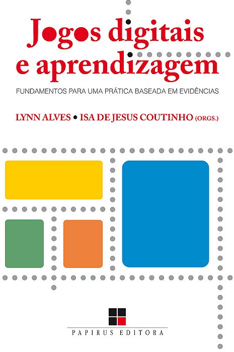 Jogos Digitais E Aprendizagem Fundamentos Para Uma Prática Baseada Em Evidências