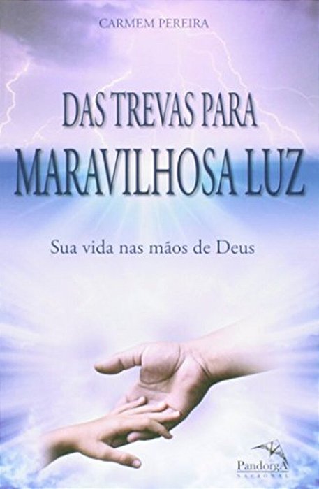 Das Trevas Para Maravilhosa Luz