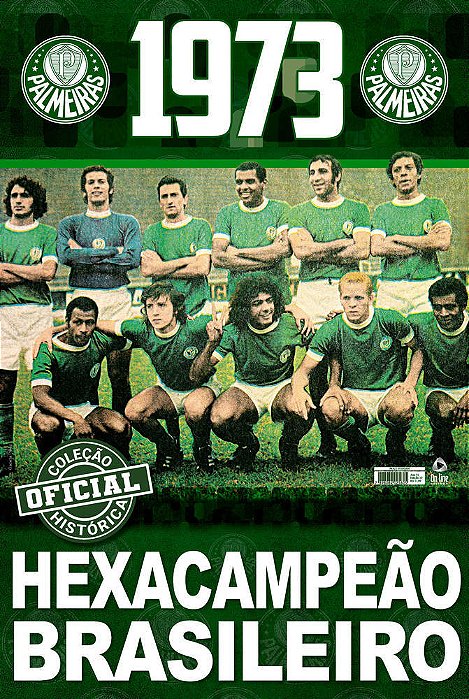 Coleção Oficial Histórica Palmeiras Edição 10 - Pôster Brasileiro 1973