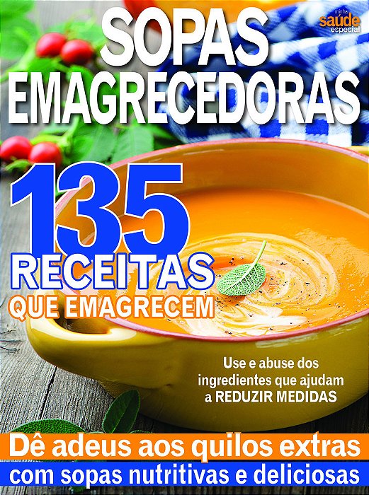 Revista Minha Saúde Especial - Sopas Emagrecedoras