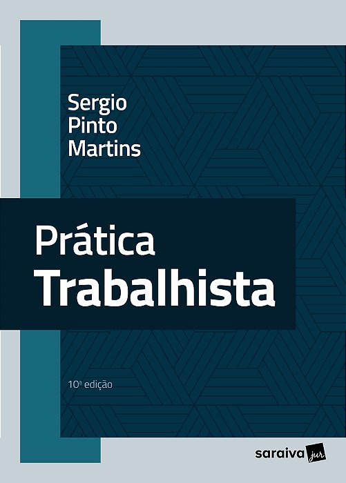 Prática Trabalhista - 10ª Edição 2023