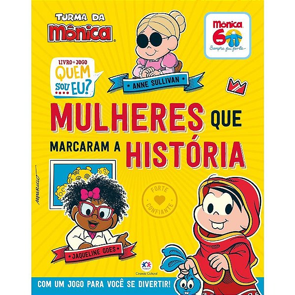 Turma Da Mônica - Donas Da Rua: Mulheres Que Marcaram A História