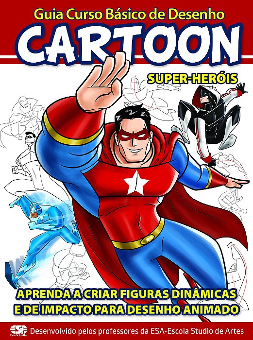 Guia Curso Básico De Desenho Super Heróis Cartoon