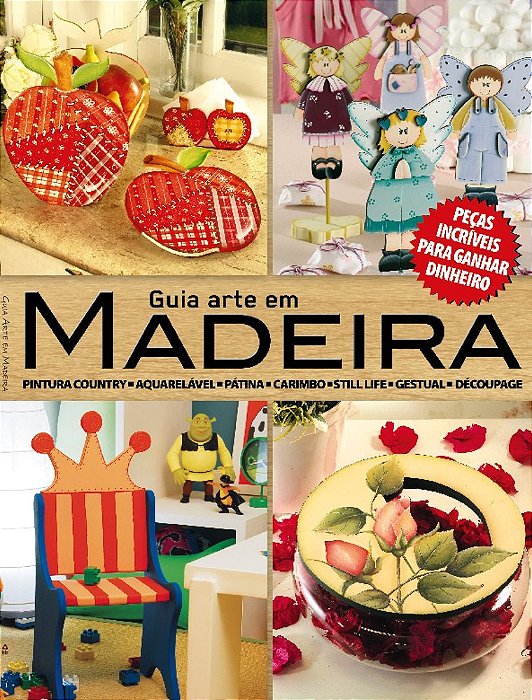 Guia Arte Em Madeira 01 Peças Incríveis Para Ganhar Dinheiro