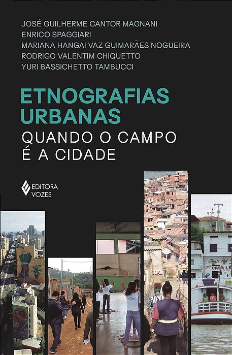 Etnografias Urbanas Quando O Campo É A Cidade..-