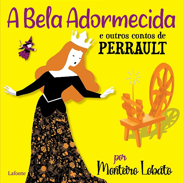 A Bela Adormecida E Outros Contos De Perrault Por Monteiro Lobato