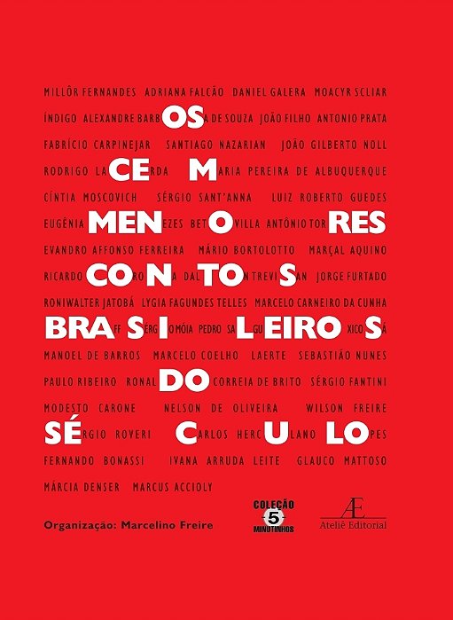 Os Cem Menores Contos Brasileiros Do Século
