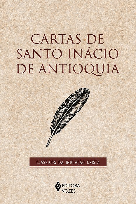Cartas De Santo Inácio De Antioquia