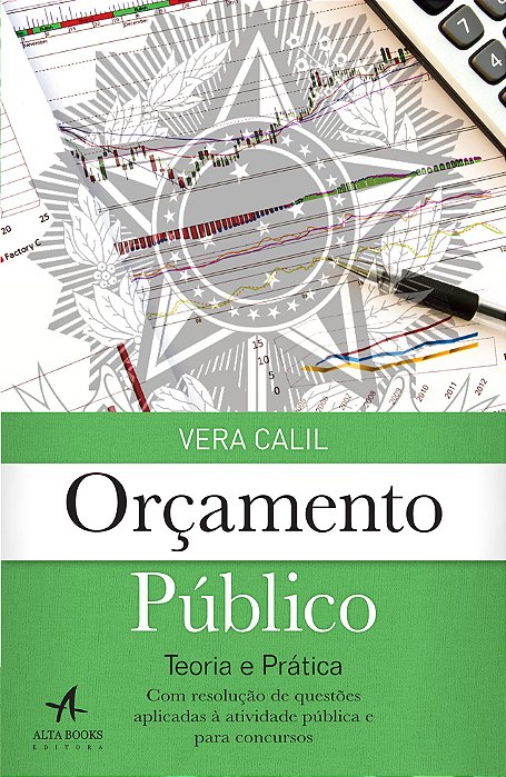 Orçamento Público: Teoria E Prática
