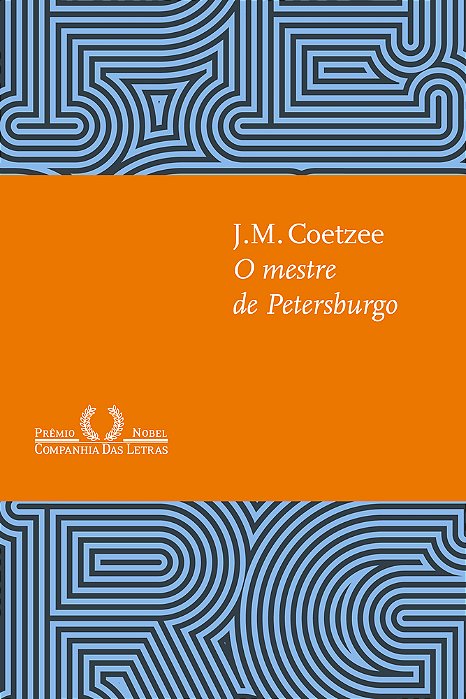 O Mestre De Petersburgo (Nova Edição)