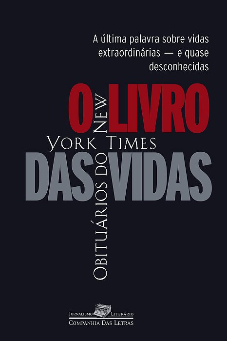 O Livro Das Vidas - Obituários Do New York Times