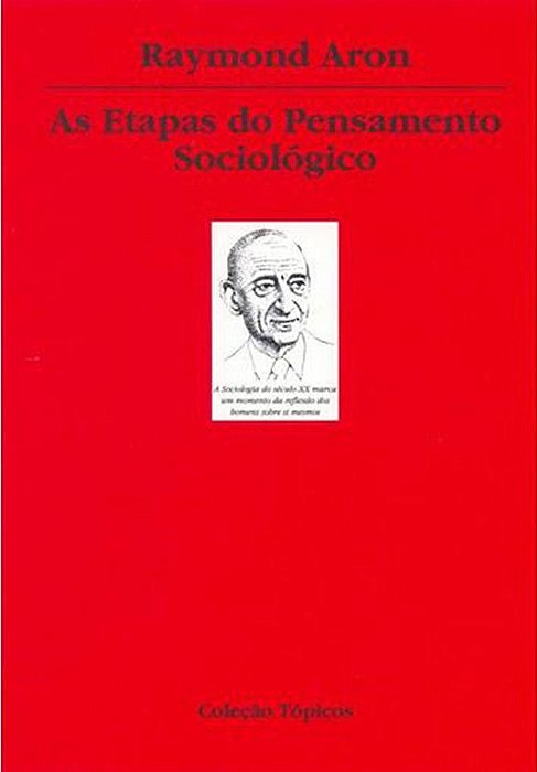 As Etapas Do Pensamento Sociológico