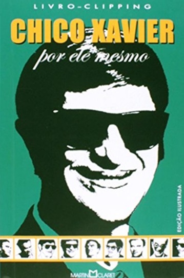 Chico Xavier Por Ele Mesmo - 4ª Edição