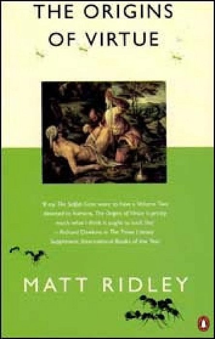 The Origins Of Virtue