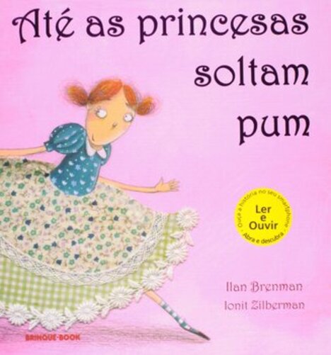 Até As Princesas Soltam Pum