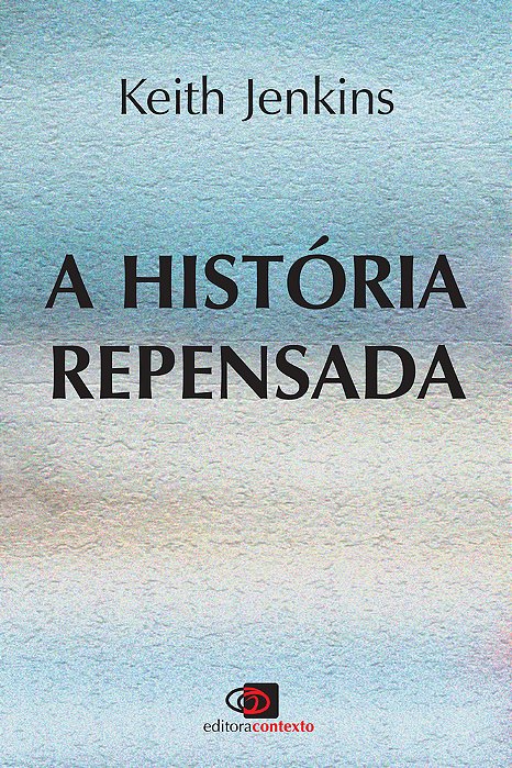 A História Repensada