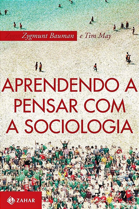 Aprendendo A Pensar Com A Sociologia
