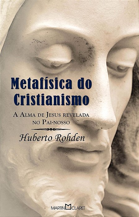 Metafísica Do Cristianismo - Col. Obra Prima De Cada Autor
