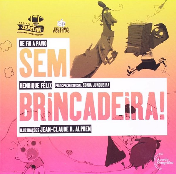 Sem Brincadeira!