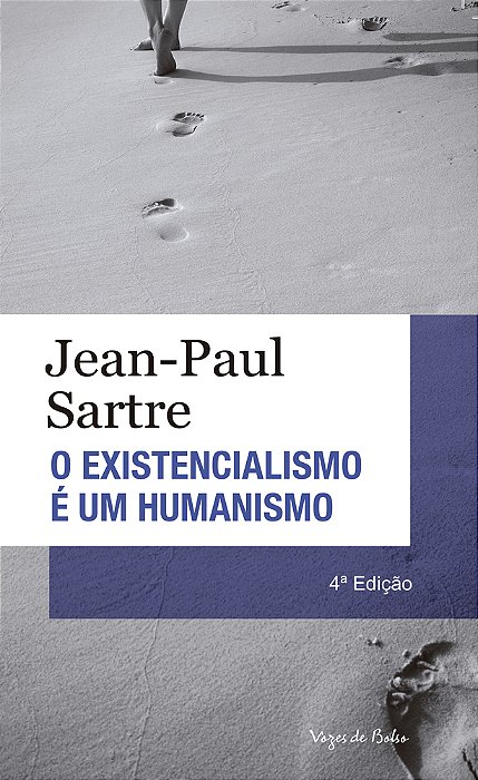 O Existencialismo E Um Humanismo - Bolso