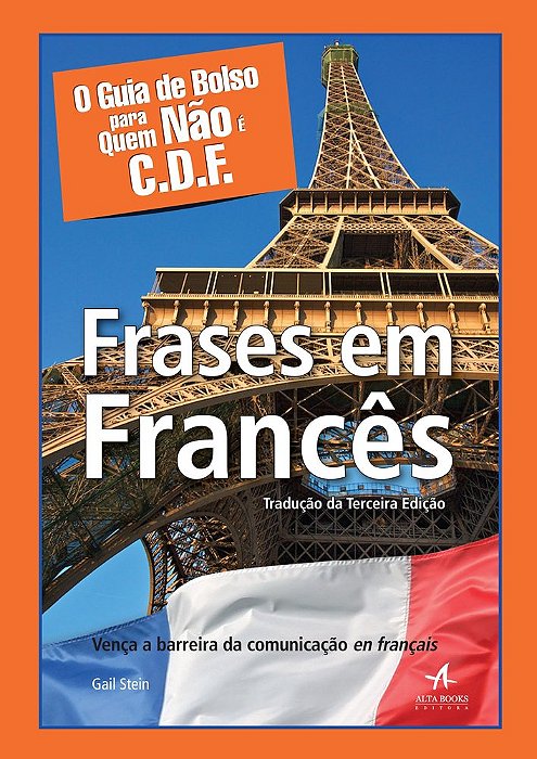 O Guia De Bolso Para Quem Não É C. D. F - Frases Em Francês