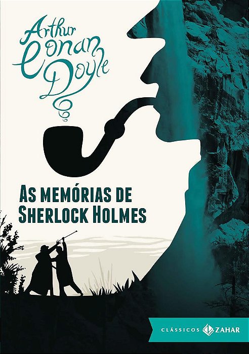 As Memórias De Sherlock Holmes - Clássicos Zahar