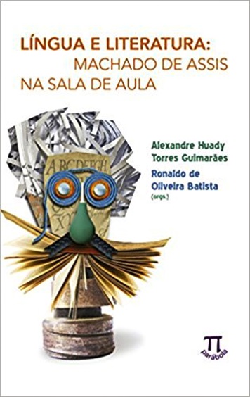 Língua E Literatura - Machado De Assis Na Sala De Aula