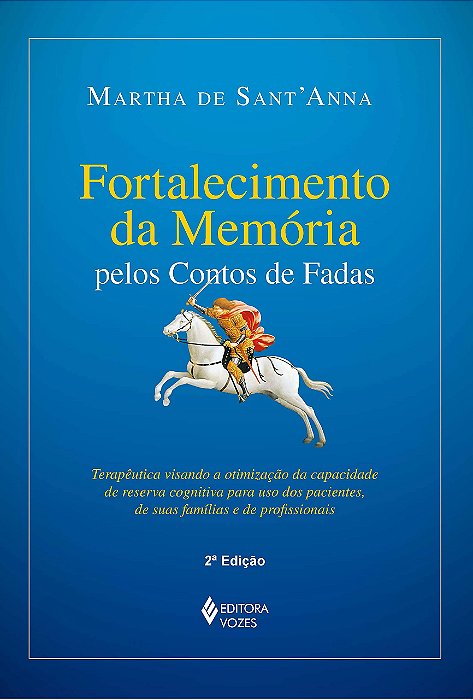 Fortalecimento Da Memória Pelos Contos De Fadas