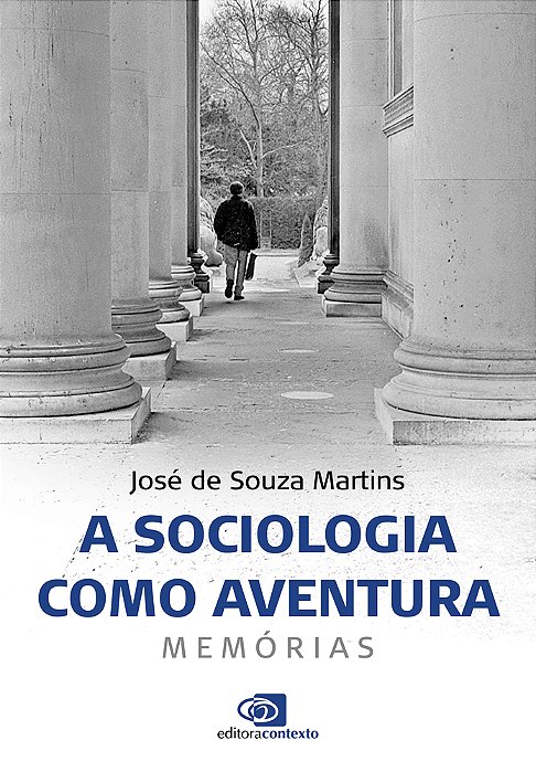 A Sociologia Como Aventura Memorias