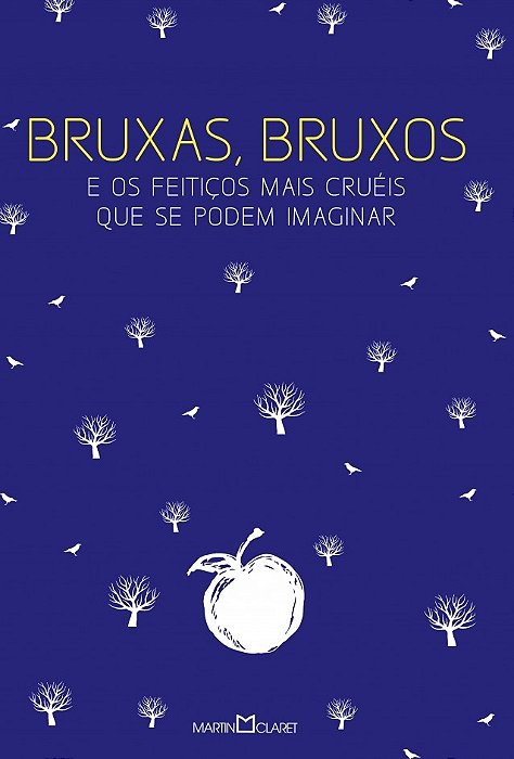 Bruxas, Bruxos E Os Feitiços Mais Cruéis Que Se Podem Imaginar