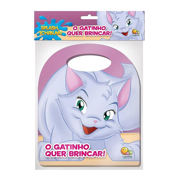 Splash, Tchibum! Livrinho Com Alca: Gatinho Quer B