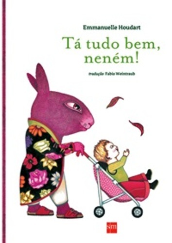 Ta Tudo Bem, Neném!