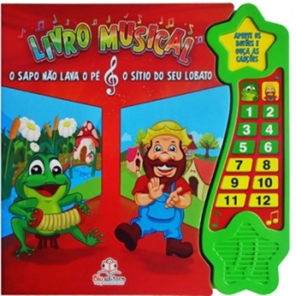 O Sapo Não Lava O Pe E O Sítio Do Seu Lobato - Livro Musical