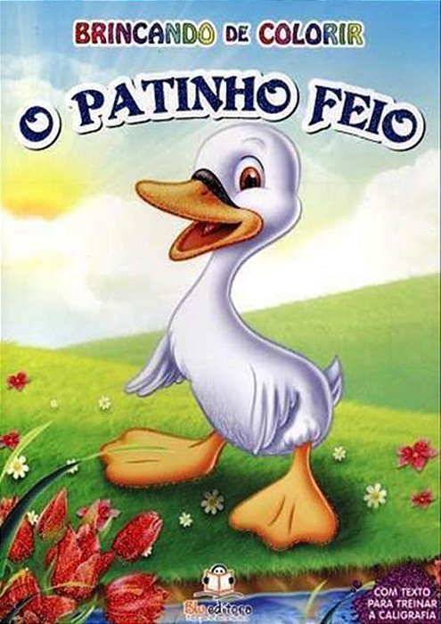Coleção Brincando De Colorir - O Patinho Feio